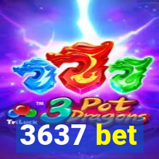 3637 bet